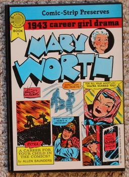 Immagine del venditore per Comic-Strip Preserves Book 1; Mary Worth: A Complete Romantic-Adventure From 1943 - . venduto da Comic World