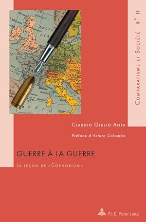 Seller image for Guerre  la guerre : La leon de " Coenobium "- Prface d'Arturo Colombo for sale by AHA-BUCH GmbH