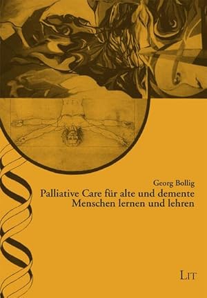 Seller image for Palliative Care f�r alte und demente Menschen lernen und lehren for sale by BuchWeltWeit Ludwig Meier e.K.