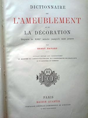 Dictionnaire de l'ameublement et de la décoration.Tome III, I-O: : depuis le XIIe siècle jusqu'à ...