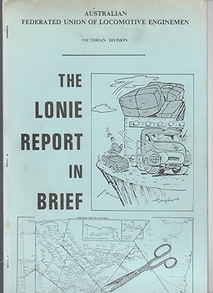 THE LONIE REPORT IN BRIEF