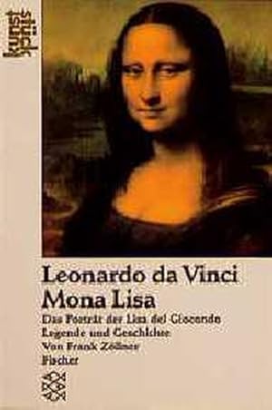 Imagen del vendedor de Leonardo da Vinci: Mona Lisa: Das Portrt der Lisa del Giocondo. Legende und Geschichte a la venta por Antiquariat Armebooks