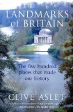 Seller image for Landmarks of Britain: The Five Hundred Places That Made Our History for sale by Modernes Antiquariat an der Kyll