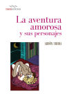 Image du vendeur pour La aventura amorosa y sus personajes mis en vente par AG Library