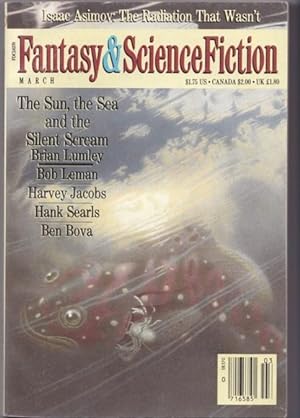 Seller image for The Magazine of Fantasy & Science Fiction March 1988 - The Sun the Sea and the Silent Scream, The Colors of the Masters, Crisis of the Month,, Live it Up Inc., Late Again, The Toll Bridge, The Time of the Worm, The 'Ciders, The Radiation That Wasn't, + for sale by Nessa Books