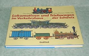 Bild des Verkufers fr Lokomotiven und Triebwagen im Verkehrshaus der Schweiz. zum Verkauf von Antiquariat  Lwenstein