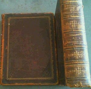 A Standard Dictionary of the English Language upon original plans designed to give, in complete a...