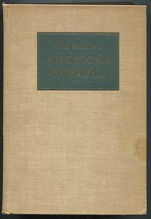 Bild des Verkufers fr The Second American Caravan: A Yearbook of American Literature zum Verkauf von Between the Covers-Rare Books, Inc. ABAA