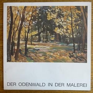 Immagine del venditore per Der Odenwald in der Malerei: 19. und 20. Jahrhundert venduto da Mullen Books, ABAA