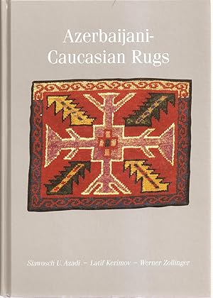 Seller image for Azerbaijani Caucasian Rugs. for sale by Potterton Books