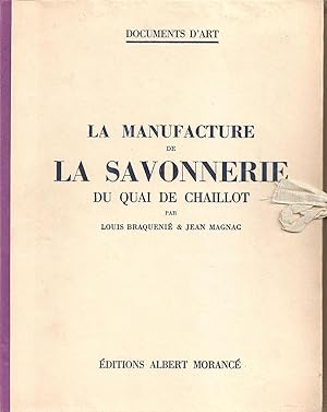 La Manufacture de La Savonnerie du Quai de Chaillot.