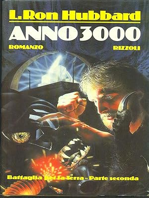 Bild des Verkufers fr Anno 3000 - Battaglia per la Terra 2a parte zum Verkauf von Librodifaccia