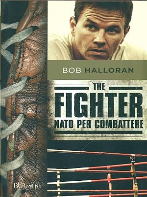 Imagen del vendedor de The fighter a la venta por Librodifaccia