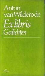 Bild des Verkufers fr Ex libris. Gedichten zum Verkauf von Antiquariaat Parnassos vof