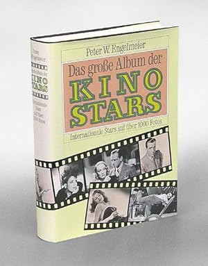 Das große Album der Kinostars. Internationale Stars auf über 1000 Fotos.