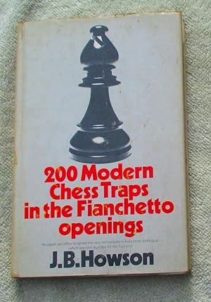 Seller image for 200 Modern Chess Traps in the Fianchetto Openings for sale by Glenbower Books