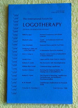 Bild des Verkufers fr The International Forum For Logotherapy - Journal of Search for Meaning, Volume 9 Number 2, fall/winter 1986 zum Verkauf von Glenbower Books