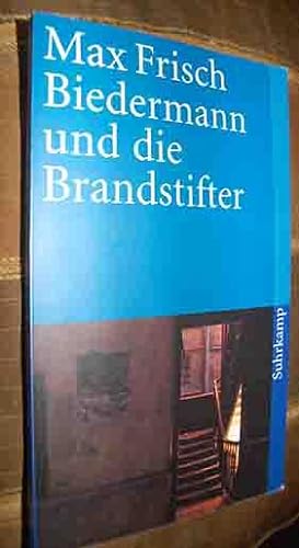 Seller image for Biedermann und die Brandstifter - Ein Lehrstck ohne Lehre - Mit einem Nachspiel for sale by 3 Mile Island