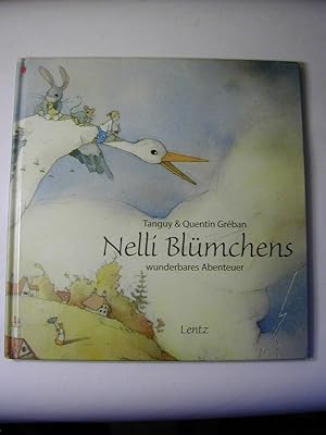 Bild des Verkufers fr Nelli Blmchens wunderbares Abenteuer zum Verkauf von Antiquariat Fuchseck