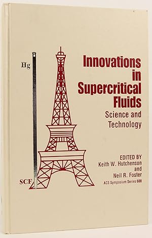 Innovations in Supercritical Fluids: Science and Technology (ACS Symposium Series)