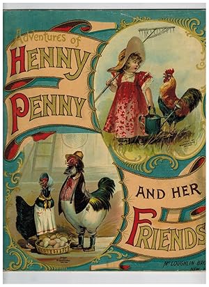 ADVENTURES OF HENNY PENNY AND HER FRIENDS