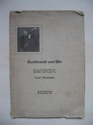 Rembrandt und Wir. Rede bei der Rembrandtfeier der Königlichen Christian-Albrechts-Universität zu...