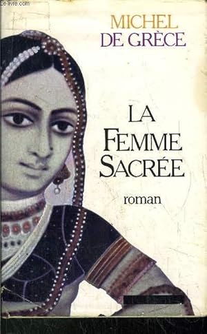 Bild des Verkufers fr LA FEMME SACREE zum Verkauf von Le-Livre
