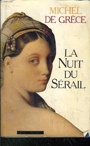 Bild des Verkufers fr LA NUIT DU SERAIL zum Verkauf von Le-Livre