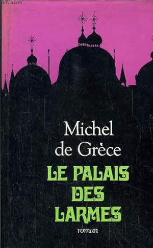 Bild des Verkufers fr LE PALAIS DES LARMES zum Verkauf von Le-Livre