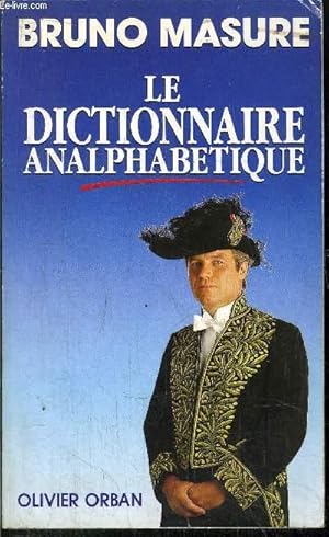 Image du vendeur pour LE DICTIONNAIRE ANALPHABETIQUE mis en vente par Le-Livre