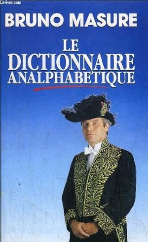 Imagen del vendedor de LE DICTIONNAIRE ANALPHABETIQUE a la venta por Le-Livre