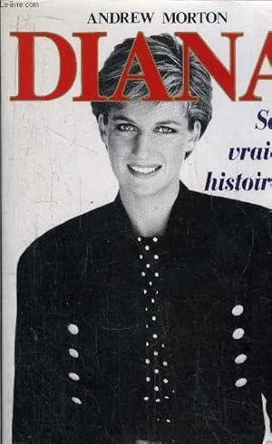 Bild des Verkufers fr DIANA - SA VRAIE HISTOIRE zum Verkauf von Le-Livre