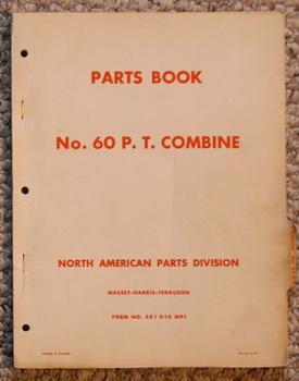 No. 60 P.T. Combine parts Book by Massey Ferguson