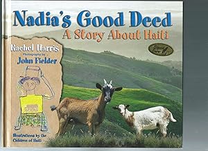 Bild des Verkufers fr Nadia's Good Deed: A Story About Haiti zum Verkauf von ODDS & ENDS BOOKS
