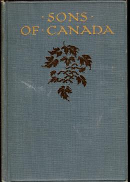 Sons of Canada: Short Studies of Characteristic Canadians