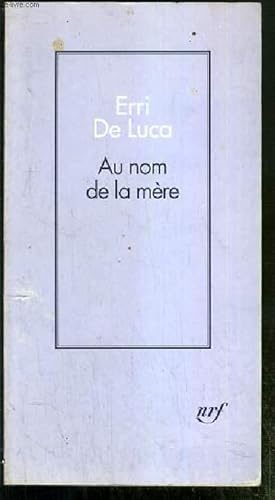 Bild des Verkufers fr AU NOM DE LA MERE zum Verkauf von Le-Livre