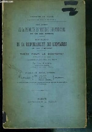 Seller image for DROIT ROMAIN - DE LA PRIORITE EN MATIERE HYPOTHECAIRE ET DE SES EFFETS - DROIT FRANCAIS - DE LA RESPONSABILITE DES LOCATAIRES EN CAS D'INCENDIE - THESE POUR LE DOCTORAT PRESENTE ET SOUTENU LE 13 JUIN 1891 - UNIVERSITE DE FRANCE -FACULTE DE DROIT DE PARIS. for sale by Le-Livre