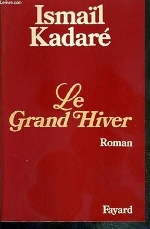 Image du vendeur pour LE GRAND HIVER mis en vente par Le-Livre