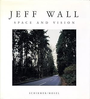 Jeff Wall: Space and Vision