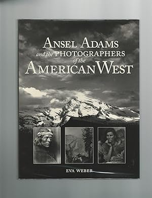 Ansel Adams and the Photographers of the American West