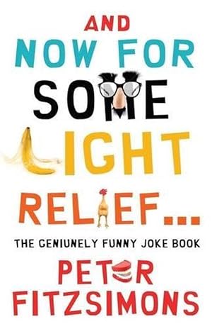 Seller image for And Now For Some Light Relief.The Genuinely Funny Joke Book (Paperback) for sale by Grand Eagle Retail