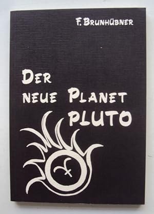 Bild des Verkufers fr Der neue Planet Pluto. Beobachtungen und Erfahrungen zum Verkauf von Der Buchfreund