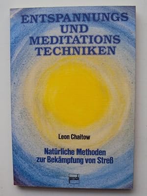 Seller image for Entspannungs- und Meditationstechniken, Natrliche Methoden zur Bekmpfung von Stre for sale by Der Buchfreund