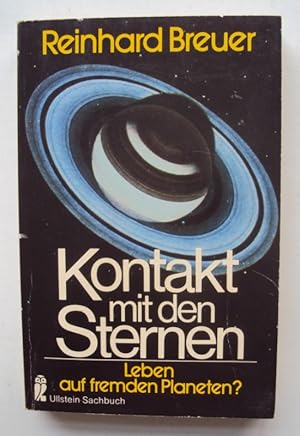 Bild des Verkufers fr Kontakt mit den Sternen. Leben auf fremden Planeten? zum Verkauf von Der Buchfreund