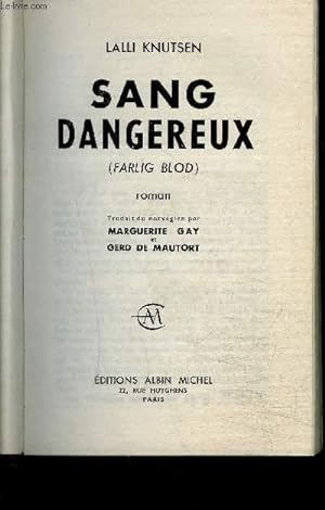 Bild des Verkufers fr SANG DANGEREUX zum Verkauf von Le-Livre