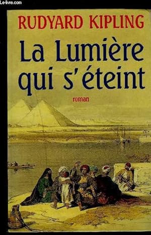 Image du vendeur pour LA LUMIERE QUI S ETEINT mis en vente par Le-Livre