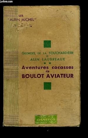 Seller image for AVENTURES COCASSES DE BOULOT AVIATEUR for sale by Le-Livre