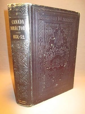 The Canada Directory: Containing the Names of the Professional and Business Men of Every Descript...