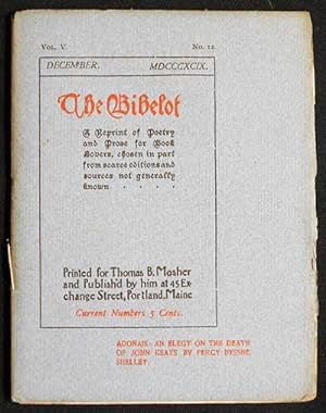 Seller image for The Bibelot: A Reprint of Poetry and Prose for Book Lovers, chosen in part from scarce editions and sources not generally known -- Dec. 1899 Vol. V, No. 12 [Adonais: An Elegy on the Death of John Keats by Percy Bysshe Shelley] for sale by Classic Books and Ephemera, IOBA