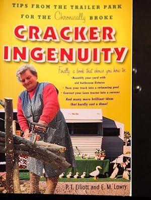 Imagen del vendedor de Cracker Ingenuity: Tips from the Trailer Park for the Chronically Broke a la venta por Mad Hatter Bookstore